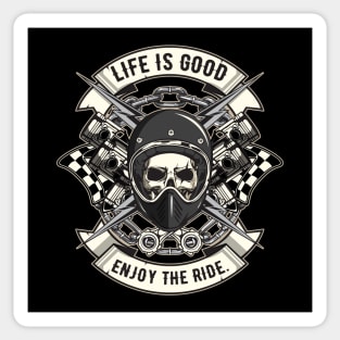 Life is good enjoy the ride Sticker